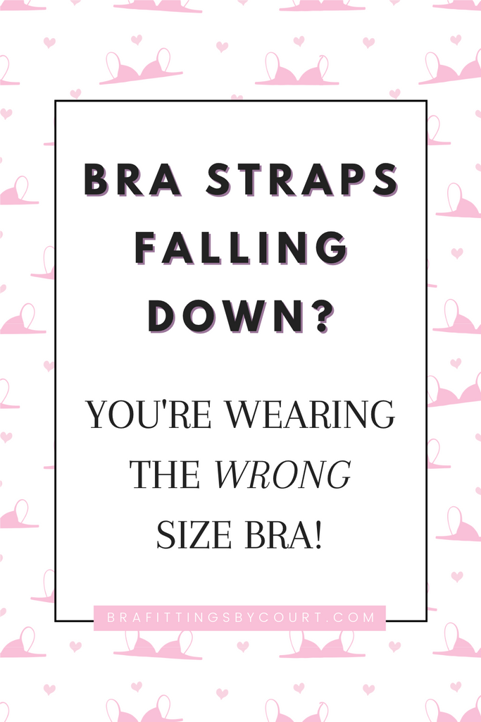 Bra Straps Constantly Falling Down? You’re Wearing The Wrong Size Bra!