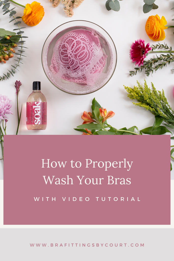 How to Properly Hand and Machine Wash Your Bras with Video Tutorial